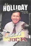 Johnny Holliday: From Rock To Jock